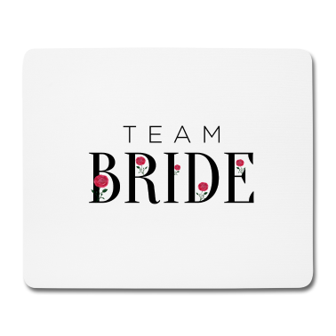 Hochzeit Mousepad - Team Braut