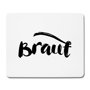 Hochzeit Mousepad - Braut Bride JGA Hochzeit stag do Polterabend