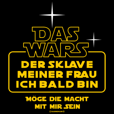 Motiv JGA Braeutigam - Das Wars Der Sklave meiner Frau