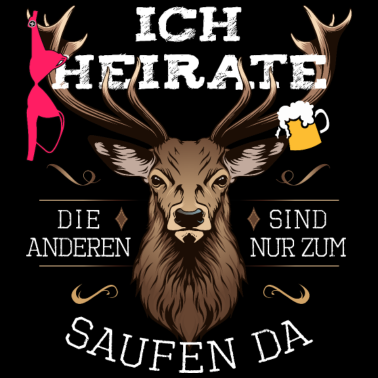 Motiv Bräutigam JGA Junggesellenabschied Männer Hirsch