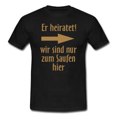 Junggesellenabschied T-Shirt - Er heiratet rechts, original RAHMENLOS® Design