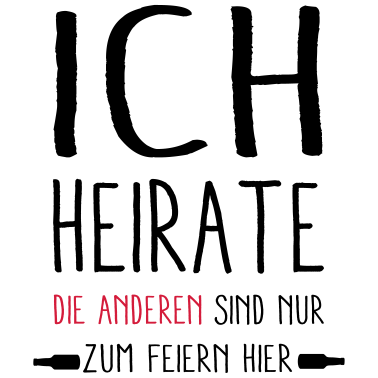 Motiv ich Heirate - die anderen feiern