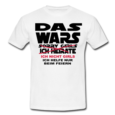 Junggesellenabschied T-Shirt - Junggesellenabschied das wars ich heirate ... ich