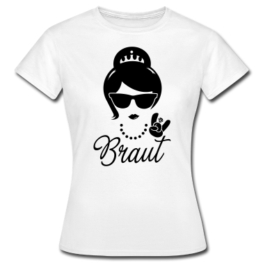 Junggesellenabschied T-Shirt - Braut Bride JGA Hochzeit stag do polterabend shirt