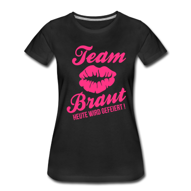 Junggesellenabschied T-Shirt - Team Braut - JGA