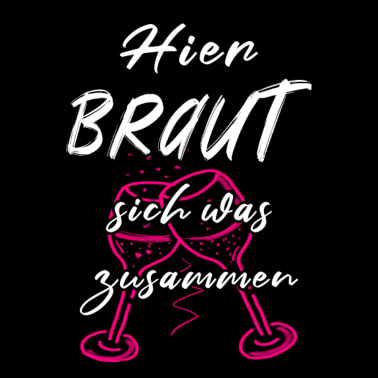 Motiv JGA hier Braut sich was zusammen Hochzeit