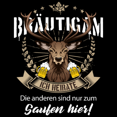 Motiv Bräutigam JGA Junggesellenabschied Hirsch Bayern