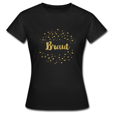 Junggesellenabschied T-Shirt - braut_gold_heart