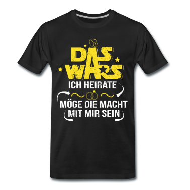 Junggesellenabschied T-Shirt - Das war's Ich heirate