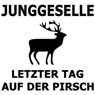 Motiv Junggesellenabschied: Junggeselle auf Pirsch 1f