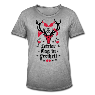 Junggesellenabschied T-Shirt - 170 Hirsch JGA Letzter Tag in Freiheit Party Time