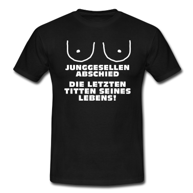 Junggesellenabschied T-Shirt - Titten Brüste Junggesellenabschied Lustig Geschenk