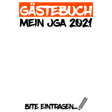 Motiv JGA Junggesellenabschied 2021 Lustig Geschenk