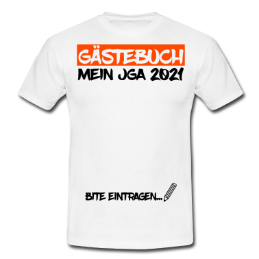 Junggesellenabschied T-Shirt - JGA Junggesellenabschied 2021 Lustig Geschenk