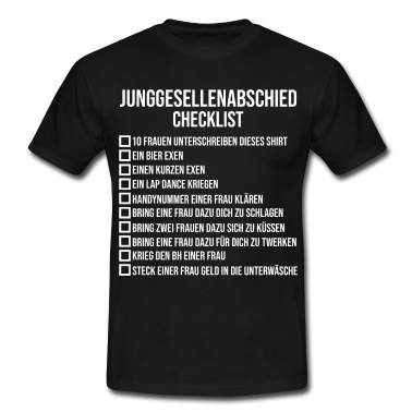 Junggesellenabschied T-Shirt - JGA Junggesellenabschied Checkliste Lustige Idee