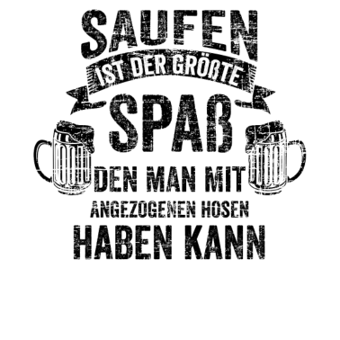 Motiv Bier Biertrinker Alkohol Feiern Lustige Sprüche