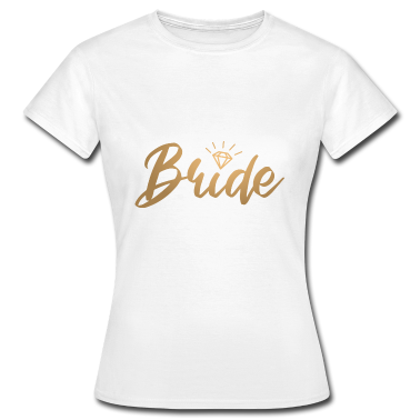 Junggesellenabschied T-Shirt - Bride Braut Junggesellenabschied - goldfarbig