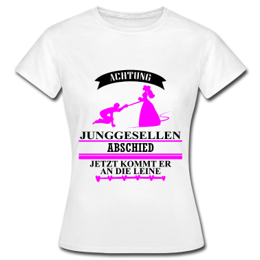 Junggesellenabschied T-Shirt - Achtung Junggesellenabschied - kommt an die Leine