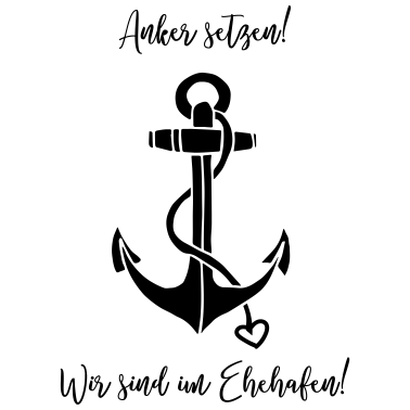 Motiv Anker setzen! Wir sind im Ehehafen!