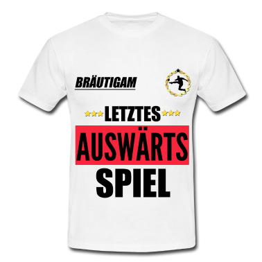Junggesellenabschied T-Shirt - Letztes Auswärtsspiel Junggesellenabschied