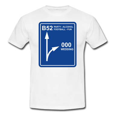 Junggesellenabschied T-Shirt - Junggesellenabschied Hochzeit Lustig Sprüche Party