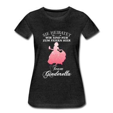 Junggesellenabschied T-Shirt - Ginderella JGA Frauen Junggesellenabschied Heirat