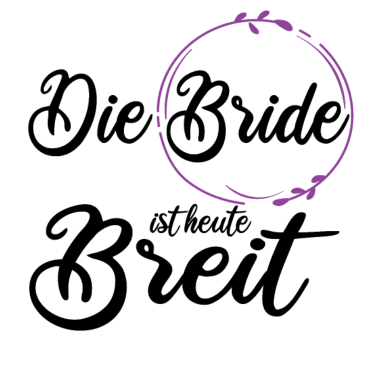 Motiv Junggesellinnenabschied Sprüche Gruppenshirt Idee