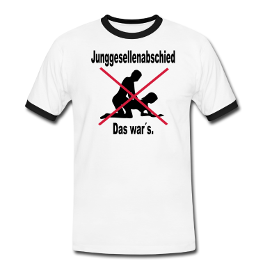 Junggesellenabschied T-Shirt - Junggesellenabschied : Das war´s. Sex Stellung JGA