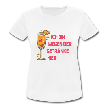 Junggesellenabschied T-Shirt - Ich bin wegen der Getränke hier Party Outfit