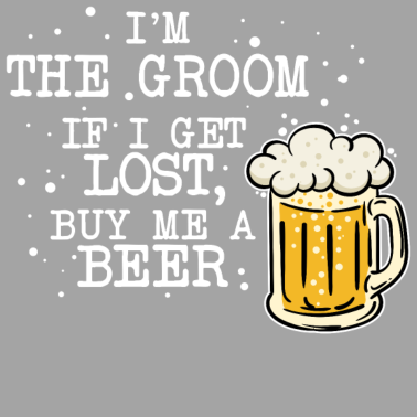 Motiv Bräutigam Trinkspruch Bier Junggesellenabschied