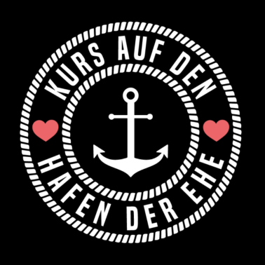 Motiv Kurs auf den Hafen der Ehe
