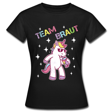 Junggesellenabschied T-Shirt - TEAM BRAUT JGA Junggesellinnnenabschied Einhorn