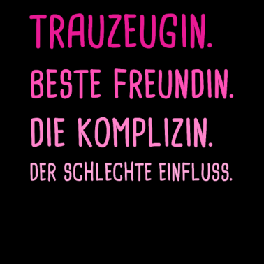 Motiv Trauzeugin Junggesellenabschied Frauen Frau