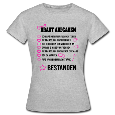Junggesellenabschied T-Shirt - Braut Aufgaben Junggesellinnenabschied Frauen Idee