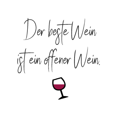 Motiv Der beste Wein ist ein offener Wein
