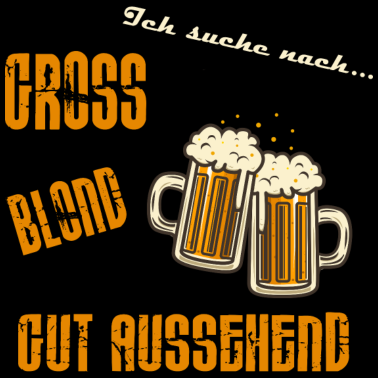 Motiv Ich suche nach...Bier