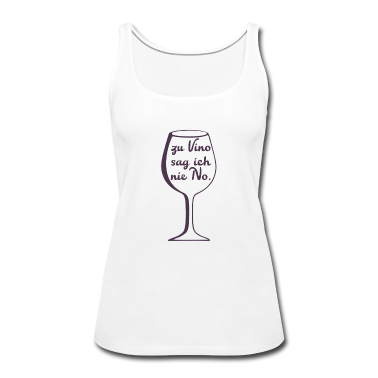 Junggesellenabschied Tank Top - zu Vino sag ich nie No Geschenk Weinliebhaber