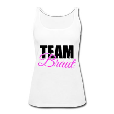 Junggesellenabschied Tank Top - TEAM BRAUT