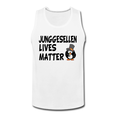 Junggesellenabschied Tank Top - Junggesellen lives matter | Junggesellenabschied