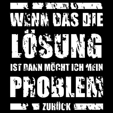 Motiv Wenn das die Lösung ist Mallorca Party Spruch