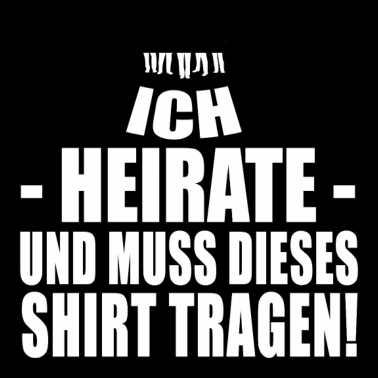 Motiv JGA, JGA-Shirt, Junggesellenabschied, Bräutigam