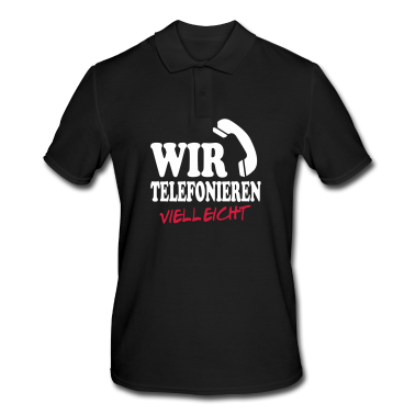 Junggesellenabschied Poloshirt - Wir telefonieren Telefonhörer Anrufen