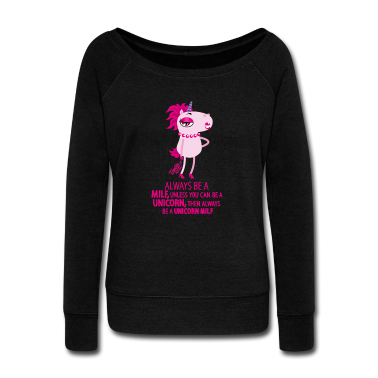 Junggesellenabschied Langarmshirt - Always be a UNICORN MILF