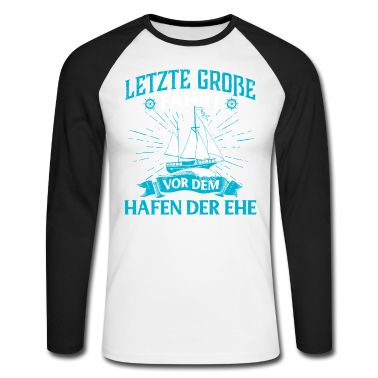 Junggesellenabschied Langarmshirt - Junggesellenabschied Ehe Junggeselle