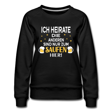 Junggesellenabschied Pullover - Junggesellenabschied Lustiger Saufen Spruch