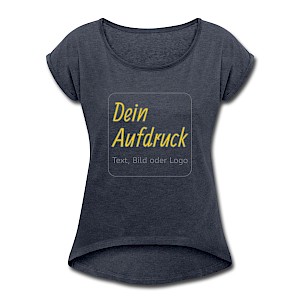 Frauen T-Shirt mit gerollten Ärmeln mit Text, Bild oder Logo bedrucken lassen