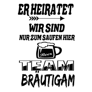 Motiv Team Braeutigam JGA Maenner Junggesellenabschied
