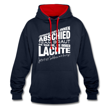 Junggesellenabschied Hoodie - Die, die immer lachte