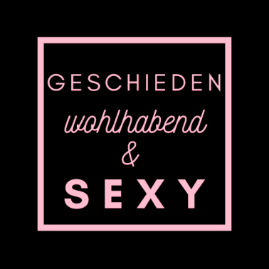 Motiv Geschieden wohlhabend sexy