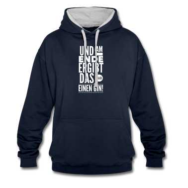 Junggesellenabschied Hoodie - und am Ende ergibt das alles einen Gin